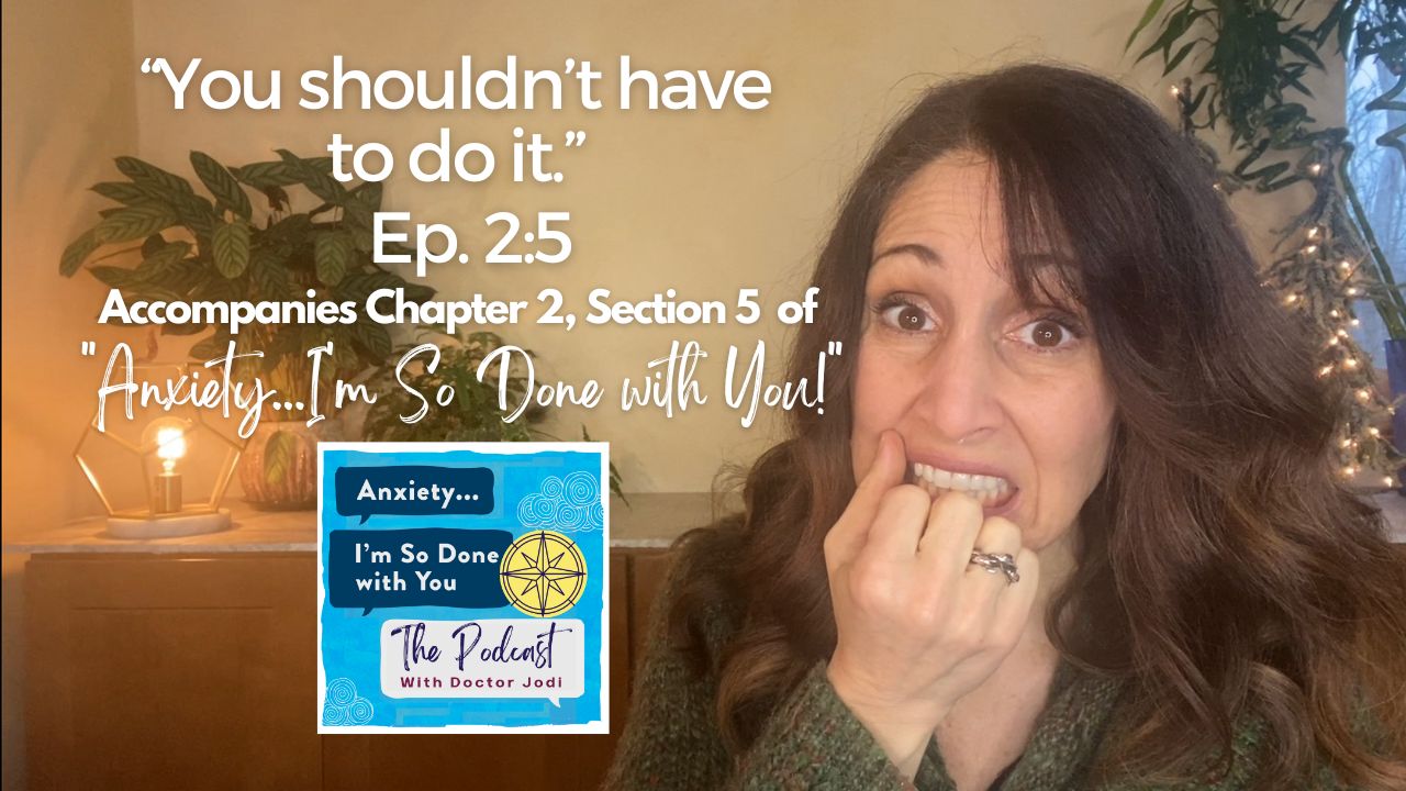 2-5 You shouldnt have to do it - Jodi Aman DSW, Psychotherapist ...