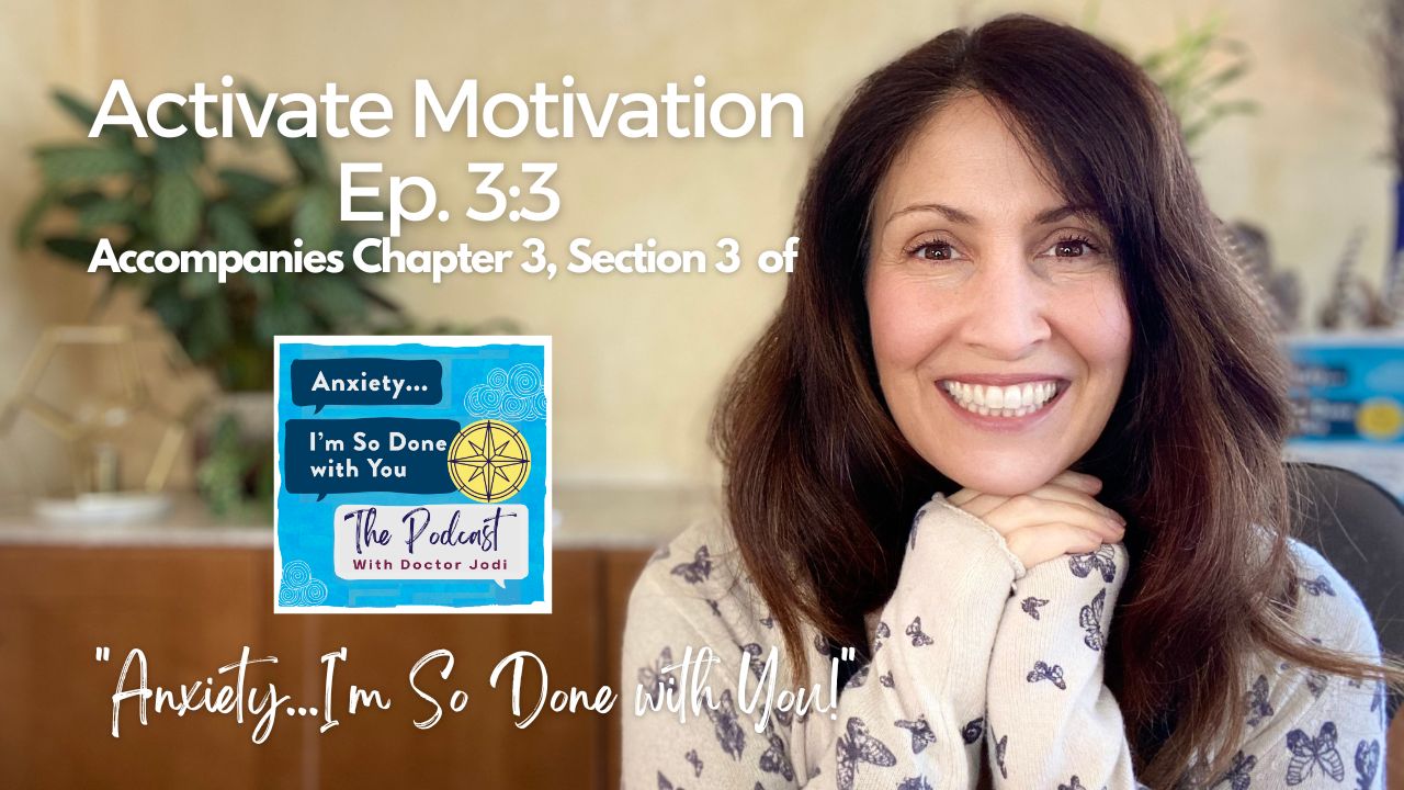 Activate Motivation! Ep. 3-3 the Podcast