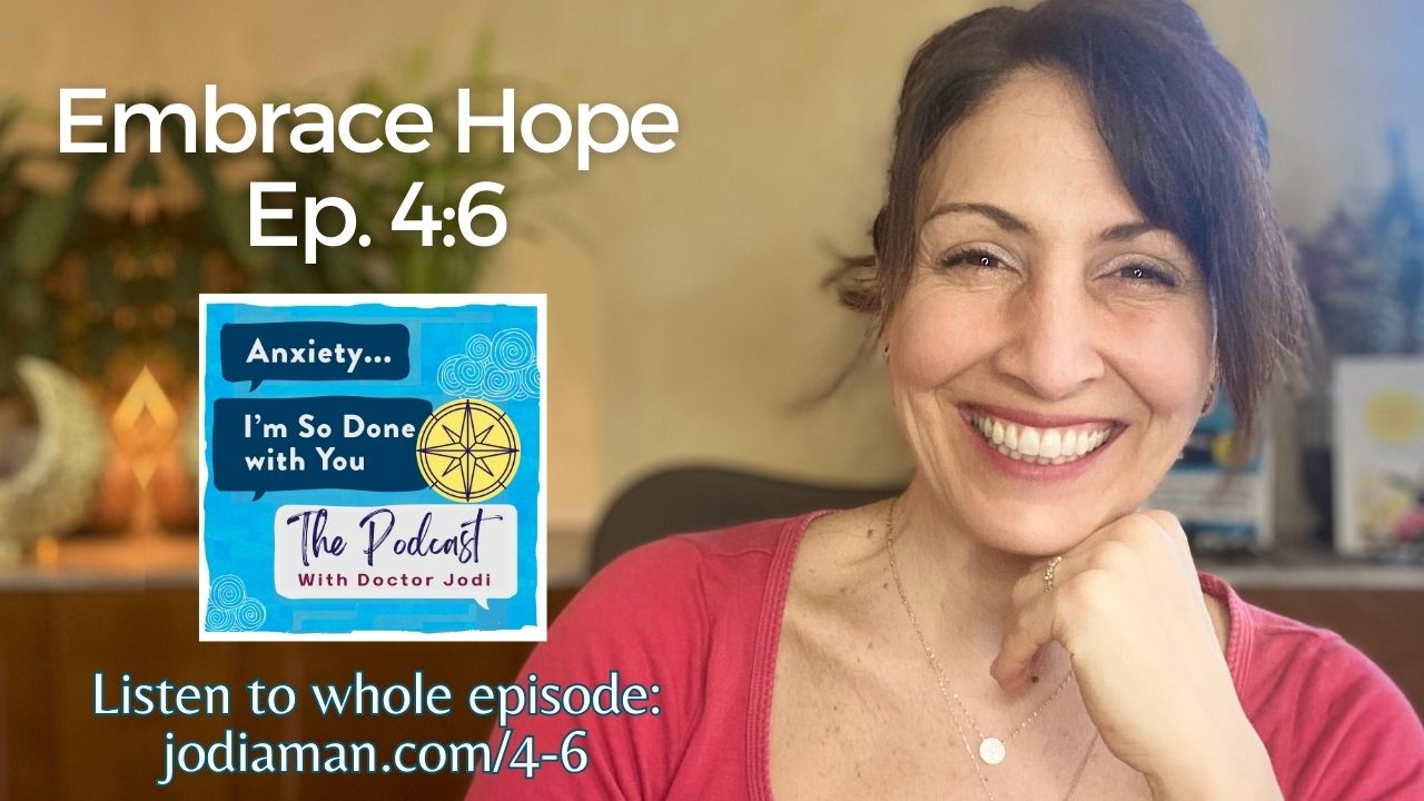 4-6 embrace hope for a better future - Jodi Aman DSW, Psychotherapist ...